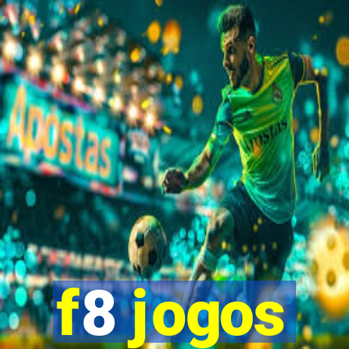 f8 jogos